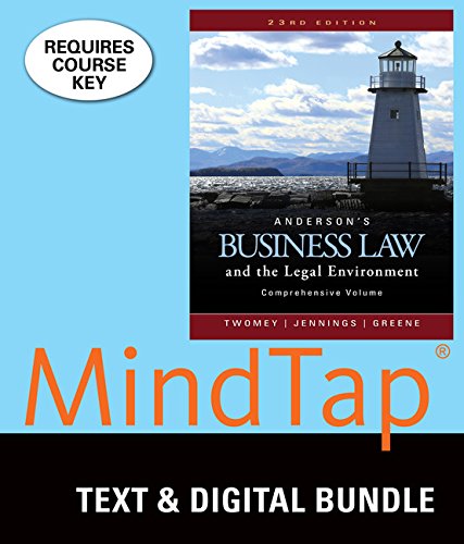 Book Cover Bundle: Anderson’s Business Law and the Legal Environment, Comprehensive Volume, Loose-leaf Version, 23rd + MindTap Business Law, 1 term (6 months) Printed Access Card