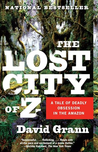 Book Cover The Lost City of Z: A Tale of Deadly Obsession in the Amazon