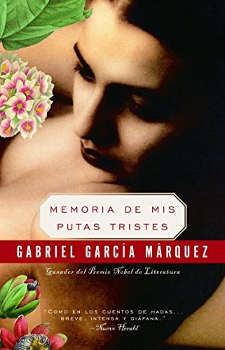 Book Cover Memoria de mis putas tristes / Memories of my Melancholy Whores (Spanish Edition)