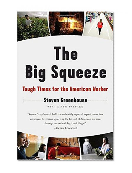 Book Cover The Big Squeeze: Tough Times for the American Worker