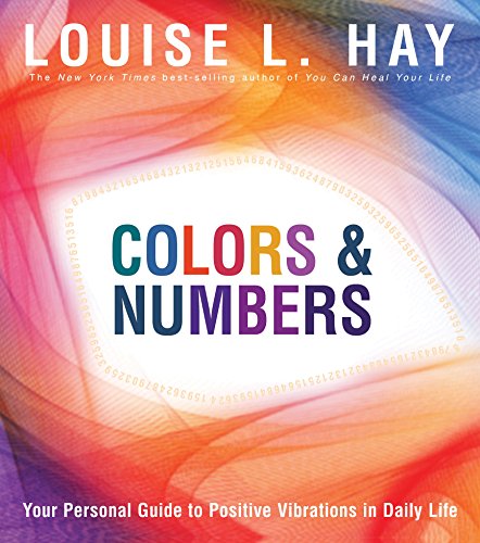 Book Cover Colors & Numbers: Your Personal Guide to Positive Vibrations in Daily Life