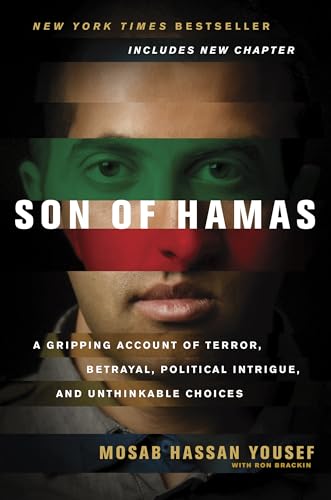 Book Cover Son of Hamas: A Gripping Account of Terror, Betrayal, Political Intrigue, and Unthinkable Choices