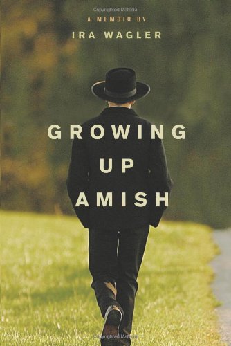 Book Cover Growing Up Amish: A Memoir