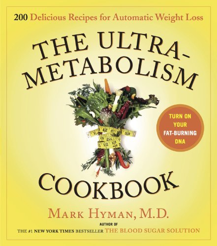 Book Cover The UltraMetabolism Cookbook: 200 Delicious Recipes that Will Turn on Your Fat-Burning DNA