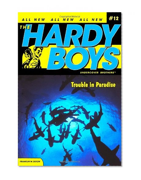 Book Cover Trouble in Paradise (Hardy Boys: All New Undercover Brothers #12)