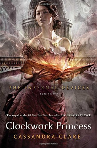 Book Cover Clockwork Princess (The Infernal Devices)