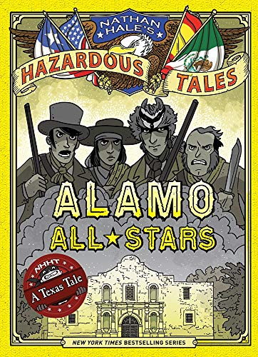 Book Cover Alamo All-Stars (Nathan Hale's Hazardous Tales #6)