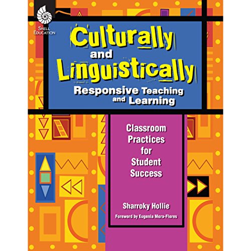 Book Cover Culturally and Linguistically Responsive Teaching and Learning â€“ Classroom Practices for Student Success, Grades K-12 (1st Edition)