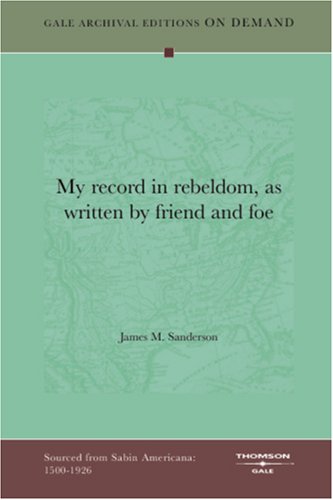 Book Cover My Record In Rebeldom, As Written By Friend And Foe
