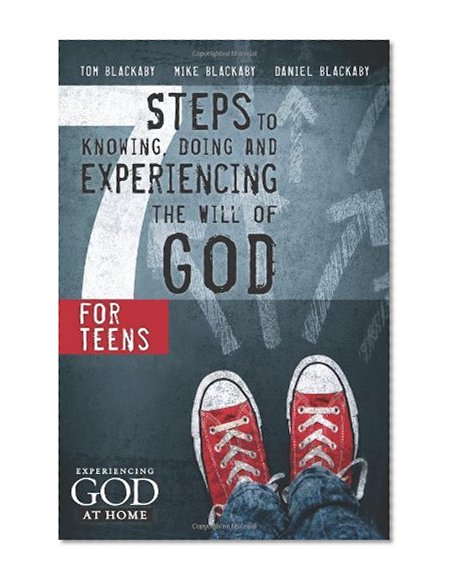 Book Cover Seven Steps to Knowing, Doing, and Experiencing the Will of God for Teens