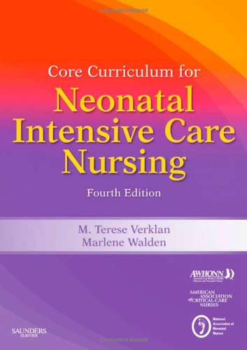 Book Cover Core Curriculum for Neonatal Intensive Care Nursing (Core Curriculum for Neonatal Intensive Care Nursing (AWHONN))