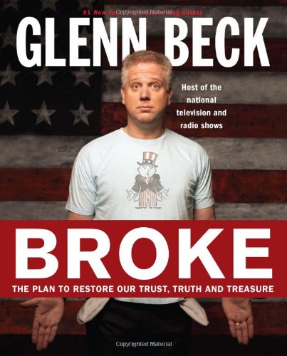 Book Cover Broke: The Plan to Restore Our Trust, Truth and Treasure