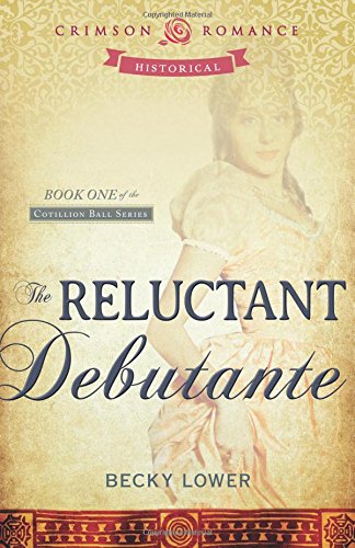 Book Cover Reluctant Debutante (Cotillion Ball Saga)