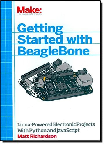 Book Cover Getting Started with BeagleBone: Linux-Powered Electronic Projects With Python and JavaScript