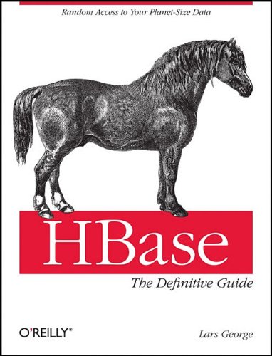 Book Cover HBase: The Definitive Guide: Random Access to Your Planet-Size Data