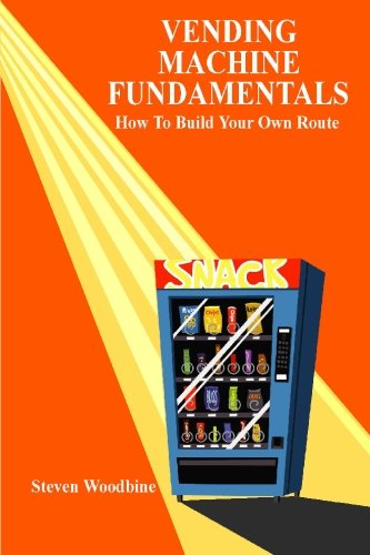 Book Cover Vending Machine Fundamentals: How To Build Your Own Route