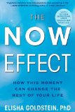 Book Cover The Now Effect: How a Mindful Moment Can Change the Rest of Your Life