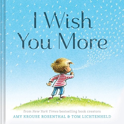 Book Cover I Wish You More (Encouragement Gifts for Kids, Uplifting Books for Graduation)