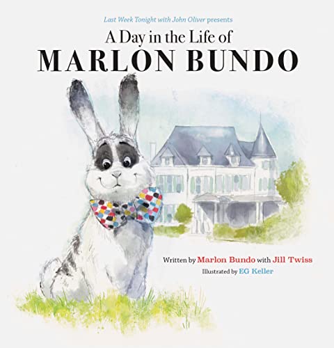Book Cover Last Week Tonight with John Oliver Presents: A Day in the Life of Marlon Bundo (HBO)