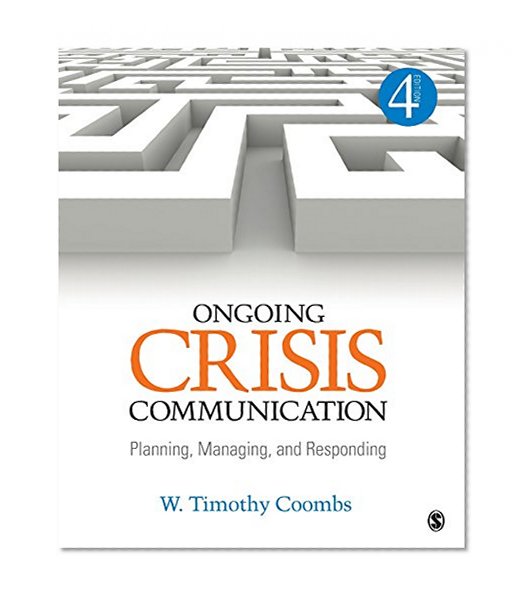 Book Cover Ongoing Crisis Communication: Planning, Managing, and Responding