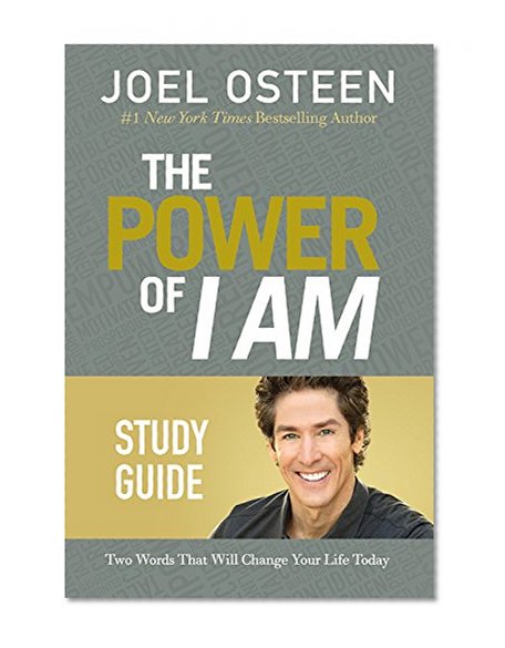 Book Cover The Power of I Am Study Guide: Two Words That Will Change Your Life Today