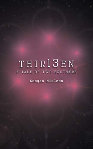 Book Cover Thir13en: A Tale of Two Brothers