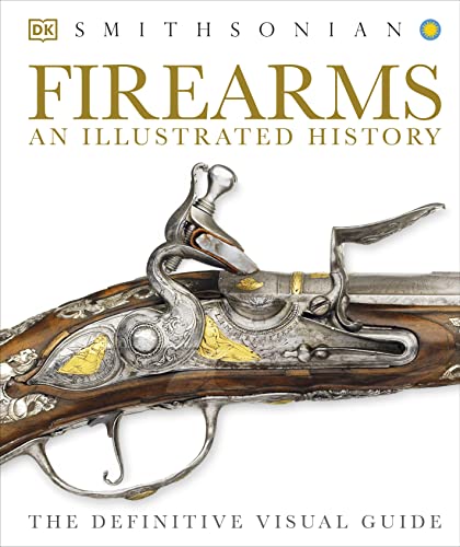 Book Cover Firearms: An Illustrated History