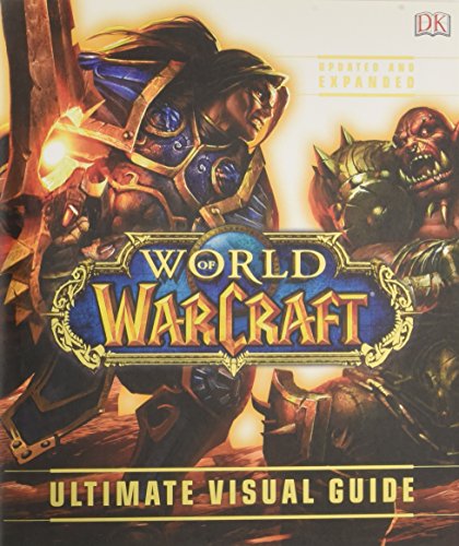 Book Cover World of Warcraft: Ultimate Visual Guide, Updated and Expanded