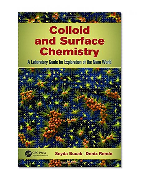 Book Cover Colloid and Surface Chemistry: A Laboratory Guide for Exploration of the Nano World