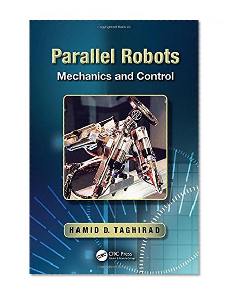 Book Cover Parallel Robots: Mechanics and Control