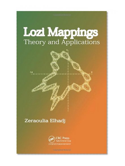 Book Cover Lozi Mappings: Theory and Applications
