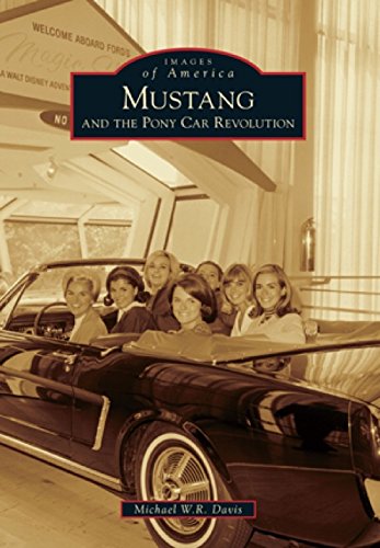 Book Cover Mustang and the Pony Car Revolution (Images of America)