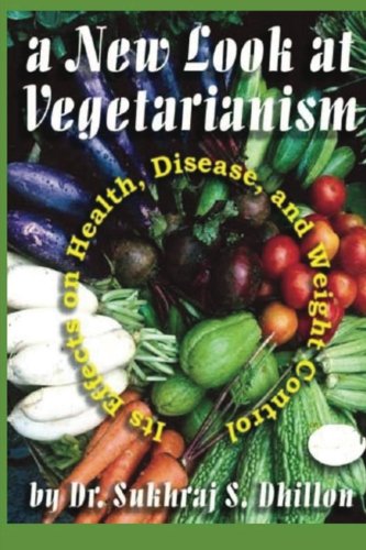 Book Cover A New Look at Vegetarianism: Its Positive Effects on Health and Disease Control