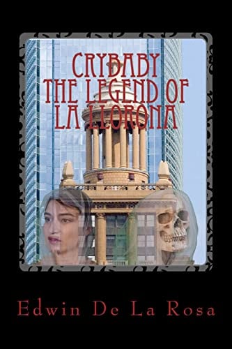 Book Cover Crybaby The Legend of La Llorona