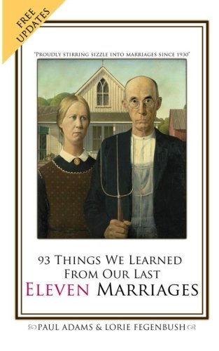 Book Cover 93 Things We Learned From Our Last Eleven Marriages