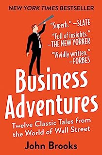 Book Cover Business Adventures: Twelve Classic Tales from the World of Wall Street