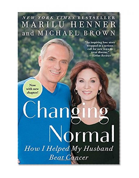 Book Cover Changing Normal: How I Helped My Husband Beat Cancer
