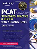 Book Cover Kaplan PCAT 2016-2017 Strategies, Practice, and Review with 2 Practice Tests: Online + Book (Kaplan Test Prep)