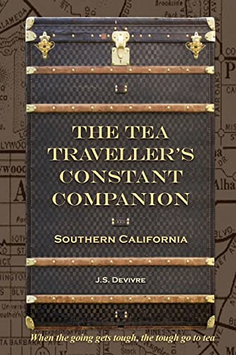 Book Cover The Tea Traveller's Constant Companion: Southern California (The Tea Travellers Societea)