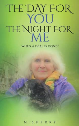 Book Cover The Day for You the Night for Me: A Deal with the Devil
