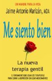 Book Cover Me siento bien: La terapia gentil (Spanish Edition)