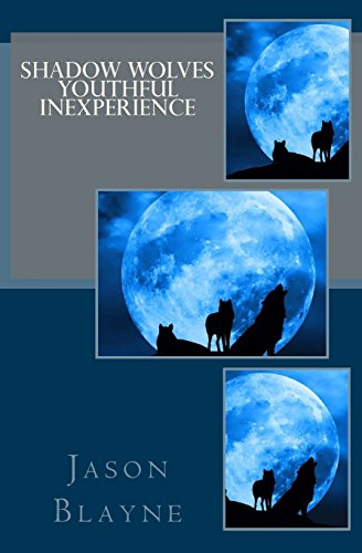 Book Cover Shadow Wolves Youthful Inexperience