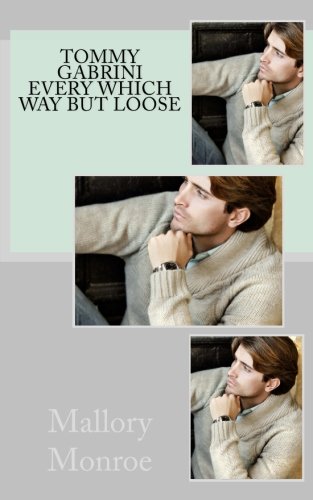 Book Cover Tommy Gabrini: Every Which Way But Loose