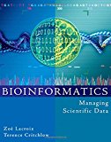 Book Cover Bioinformatics: Managing Scientific Data (The Morgan Kaufmann Series in Multimedia Information and Systems)