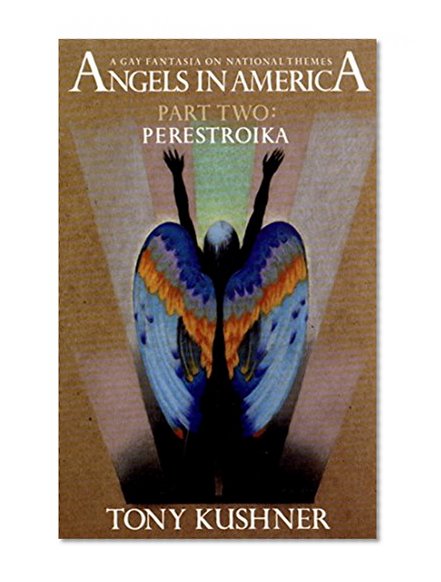 Book Cover Angels in America, Part Two: Perestroika