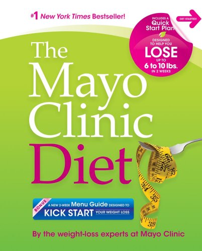 Book Cover The Mayo Clinic Diet: Eat well. Enjoy Life. Lose weight.