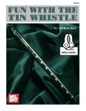 Book Cover Mel Bay Fun With the Tin Whistle (Method & Song Book for D Tin Whistle)