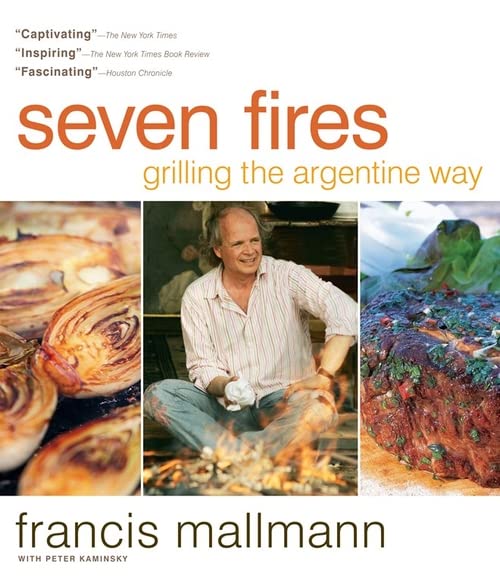 Book Cover Seven Fires: Grilling the Argentine Way