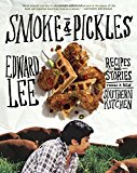 Book Cover Smoke and Pickles: Recipes and Stories from a New Southern Kitchen