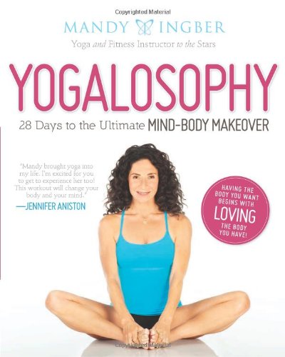 Book Cover Yogalosophy: 28 Days to the Ultimate Mind-Body Makeover